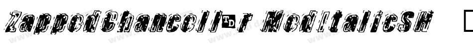 ZappedChancellor MedItalicSH字体转换